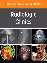 Imaging of the Small Bowel and Colon, An Issue of Radiologic Clinics of North America