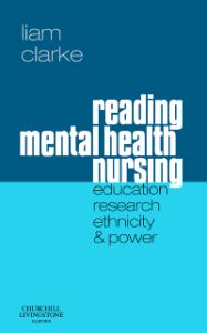 Reading Mental Health Nursing: Education, Research, Ethnicity and Power E-Book