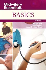 Midwifery Essentials: Basics E-Book