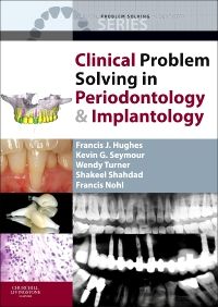 Clinical Problem Solving in Periodontology and Implantology - E-Book