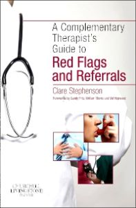 The Complementary Therapist's Guide to Red Flags and Referrals