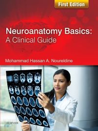 Neuroanatomy Basics: A Clinical Guide E-Book