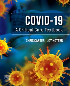 Covid-19: A Critical Care Textbook