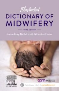 Illustrated Dictionary of Midwifery - Australian/New Zealand Version, 3e ePub