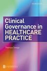 Clinical Governance in Healthcare Practice