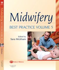 Midwifery: Best Practice Volume 5