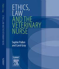 Ethics, Law and the Veterinary Nurse