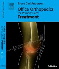 Office Orthopedics for Primary Care: Treatment