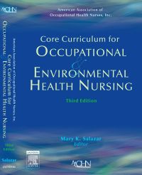 Core Curriculum for Occupational and Environmental Health Nursing