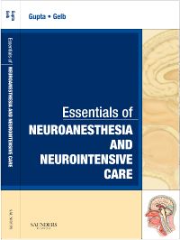 Essentials of Neuroanesthesia and Neurointensive Care