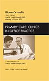 Women's Health, An Issue of Primary Care: Clinics in Office Practice