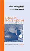 Future Trends in Sports Medicine, An Issue of Clinics in Sports Medicine