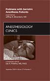 Problems with Geriatric Anesthesia Patients, An Issue of Anesthesiology Clinics