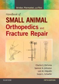 Brinker, Piermattei and Flo's Handbook of Small Animal Orthopedics and Fracture Repair