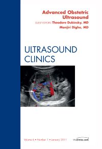 Advanced Obstetric Ultrasound, An Issue of Ultrasound Clinics