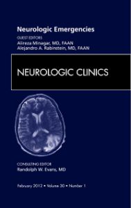 Neurologic Emergencies, An Issue of Neurologic Clinics