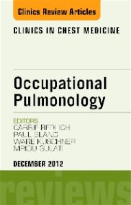 Occupational Pulmonology, An Issue of Clinics in Chest Medicine