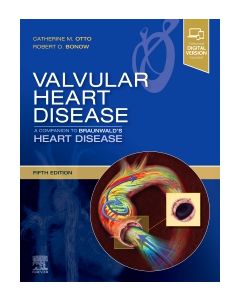 Valvular Heart Disease: A Companion to Braunwald's Heart Disease