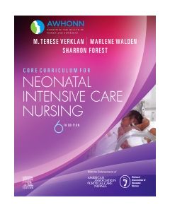 Core Curriculum for Neonatal Intensive Care Nursing