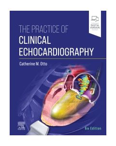 The Practice of Clinical Echocardiography