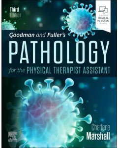 Goodman and Fuller’s Pathology for the Physical Therapist Assistant