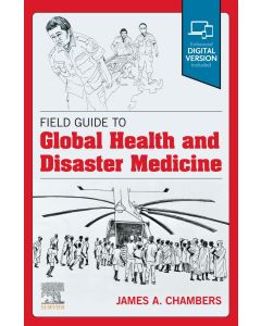 Field Guide to Global Health & Disaster Medicine