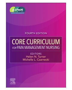 Core Curriculum for Pain Management Nursing