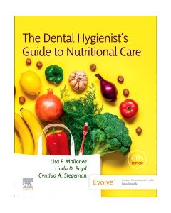 The Dental Hygienist's Guide to Nutritional Care