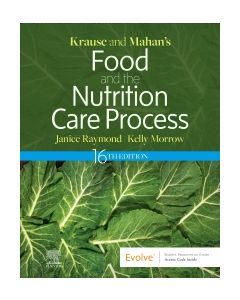 Krause and Mahan’s Food and the Nutrition Care Process