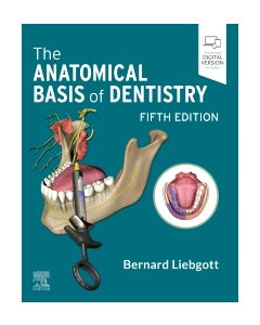 The Anatomical Basis of Dentistry