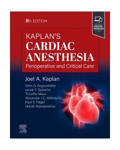 Kaplan's Cardiac Anesthesia