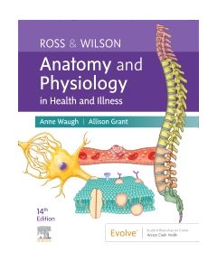 Ross & Wilson Anatomy and Physiology in Health and Illness