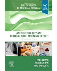 Anesthesiology and Critical Care Morning Report