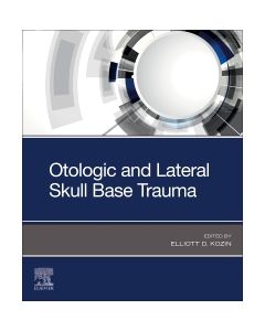 Otologic and Lateral Skull Base Trauma