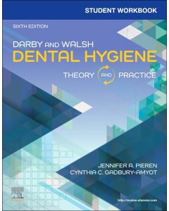 Student Workbook for Darby & Walsh Dental Hygiene