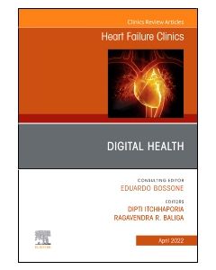 Digital Health, An Issue of Heart Failure Clinics