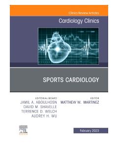 Sports Cardiology, An Issue of Cardiology Clinics