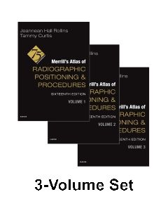 Merrill's Atlas of Radiographic Positioning and Procedures - 3-Volume Set