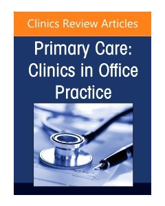 Cardiovascular Diseases, An Issue of Primary Care: Clinics in Office Practice