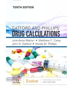 Gatford and Phillips’ Drug Calculations