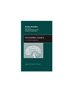 Anxiety Disorders, An Issue of Psychiatric Clinics